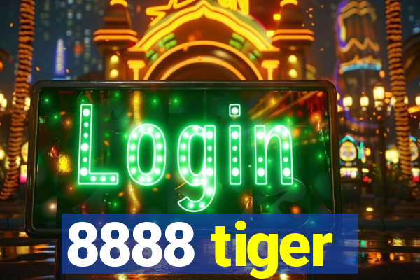 8888 tiger